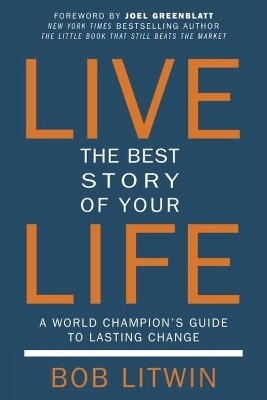 Live The Best Story of Your Life(English, Paperback, Litwin Bob)