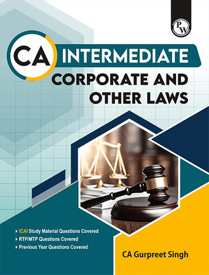PW CA Intermediate Group 1 Corporate and Other Laws 3rd Edition Including Previous Years Questions & Solutions | PYQ, RTP & MTP | Latest Syllabus | Applicable for November 2024 Exam Onwards(Paperback, PW) PW CA Intermediate Group 1 Corporate and Other Laws 3rd Edition Including Previous Years Questions & Solutions | PYQ, RTP & MTP | Latest Syllabus | Applicable for November 2024 Exam Onwards(Paperback, PW)