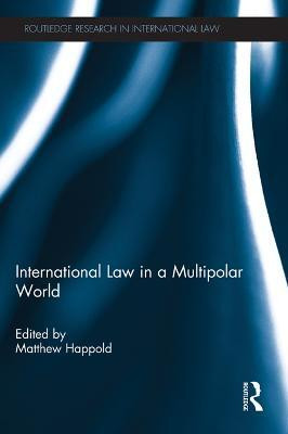 International Law in a Multipolar World(English, Electronic book text, unknown)