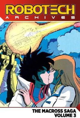 Robotech Archives: Macross Saga Volume 3(English, Paperback, Joplin Markalan)