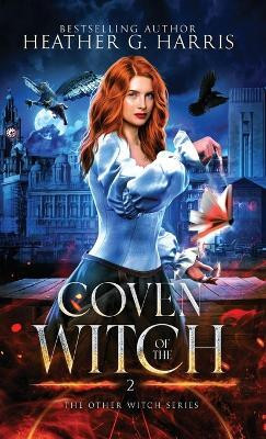 Coven of the Witch(English, Hardcover, Harris Heather G)