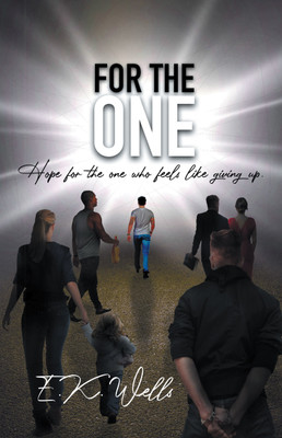 For the One(English, Paperback, Wells E K)