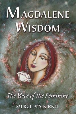 Magdalene Wisdom(English, Paperback, Kirkel Mercedes)