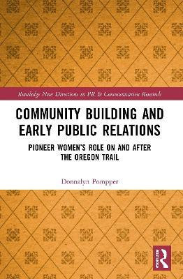 Community Building and Early Public Relations(English, Paperback, Pompper Donnalyn)