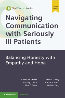 Navigating Communication with Seriously Ill Patients(English, Paperback, Arnold Robert M.)