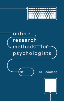 Online Research Methods for Psychologists(English, Paperback, Coulson Neil)