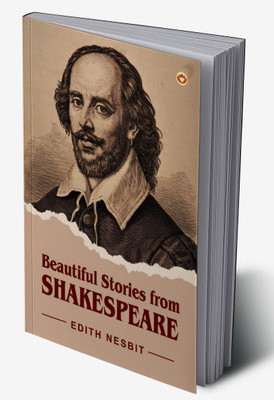 Beautiful Stories from Shakespeare(Hardcover, Edith Nesbit)