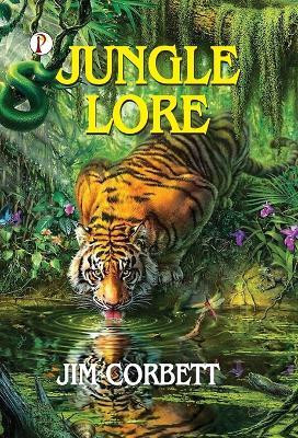 JUNGLE LORE (Edition1st)(English, Hardcover, Corbett Jim)