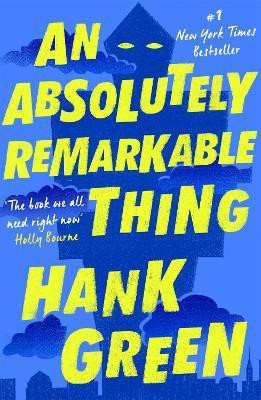 An Absolutely Remarkable Thing(English, Paperback, Green Hank)