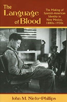 The Language of Blood(English, Paperback, Nieto-Phillips John M.)