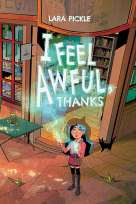 I Feel Awful, Thanks(English, Paperback, Pickle Lara)