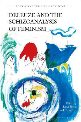 Deleuze and the Schizoanalysis of Feminism(English, Paperback, unknown)