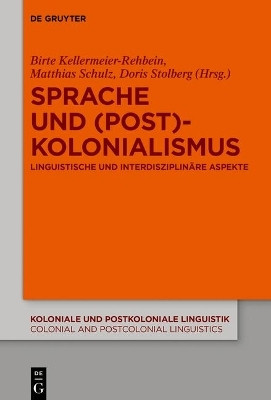 Sprache und (Post)Kolonialismus(German, Hardcover, unknown)
