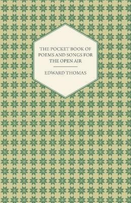 The Pocket Book of Poems and Songs for the Open Air(English, Paperback, Thomas Edward)