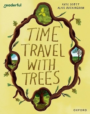 Readerful Books for Sharing: Year 2/Primary 3: Time Travel with Trees(English, Paperback, Scott Kate)