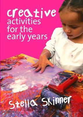Creative Activities for the Early Years(English, Electronic book text, Skinner Stella M.)