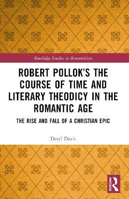 Robert Pollok's The Course of Time and Literary Theodicy in the Romantic Age(English, Paperback, Davis Deryl)