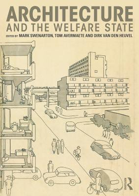 Architecture and the Welfare State(English, Paperback, unknown)