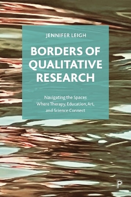 Borders of Qualitative Research(English, Paperback, Leigh Jennifer)