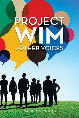 Project Wim(English, Paperback, Rojewski John)