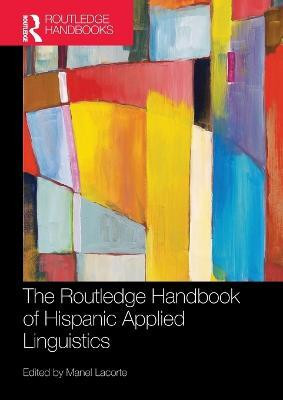 The Routledge Handbook of Hispanic Applied Linguistics(English, Paperback, unknown)