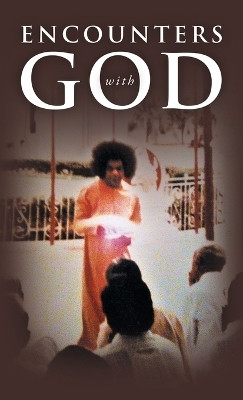 ENCOUNTERS with GOD(English, Hardcover, Dorrance William K)