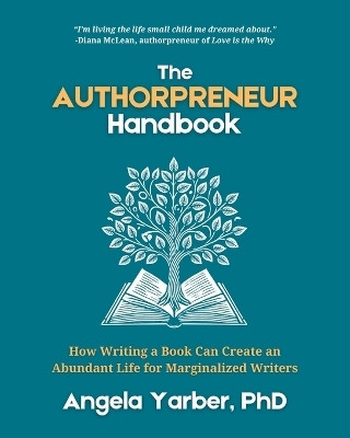 The Authorpreneur Handbook(English, Paperback, Yarber Angela)