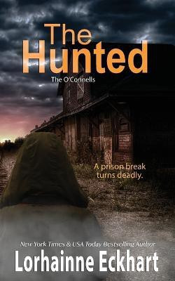 The Hunted(English, Paperback, Eckhart Lorhainne)