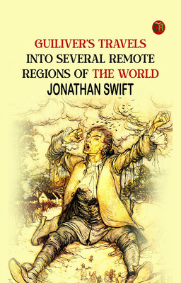 Gulliver's Travels into Several Remote Regions of the World(Paperback, Jonathan Swift)