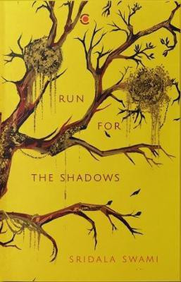 Run for the Shadows(English, Paperback, Swami Sridala)