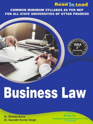 Business Law All U.P State NEP BBA 3rd Semester Book By Thakur Publication(Paperback, Dr. Shweta Arora , Dr. Saurabh Kumar Singh)