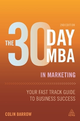 The 30 Day MBA in Marketing(English, Paperback, Barrow Colin)