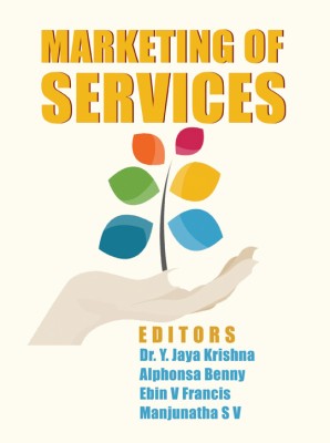 Marketing of Services(Paperback, Dr. Y. Jaya Krishna, Alphonsa Benny, Ebin V Francis, Manjunatha S V)