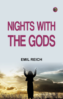 Nights with the Gods(Paperback, Emil Reich)