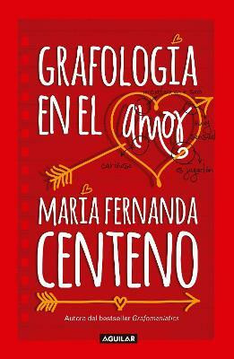 Grafologia en el amor / Graphology of Love(Spanish, Paperback, Centeno Maria Fernanda)