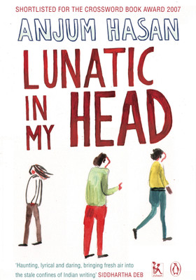 Lunatic In My Head (R/E)(English, Paperback, Hasan Anjum)