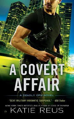 A Covert Affair(English, Paperback, Reus Katie)