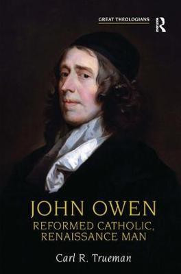 John Owen(English, Paperback, Trueman Carl R.)