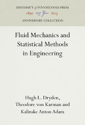 Fluid Mechanics and Statistical Methods in Engineering(English, Electronic book text, Dryden Hugh L.)