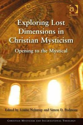 Exploring Lost Dimensions in Christian Mysticism(English, Hardcover, unknown)