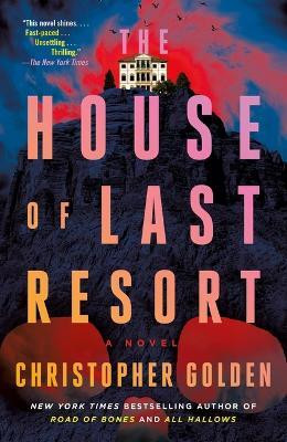 The House of Last Resort(English, Paperback, Golden Christopher)