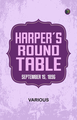 Harper's Round Table, September 15, 1896(Paperback, Various)