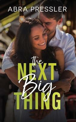 The Next Big Thing(English, Paperback, Pressler Abra)