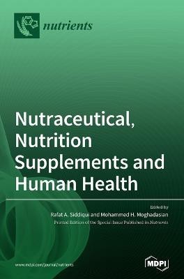 Nutraceutical, Nutrition Supplements and Human Health(English, Hardcover, unknown)