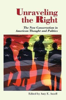 Unraveling The Right(English, Paperback, Ansell Amy)