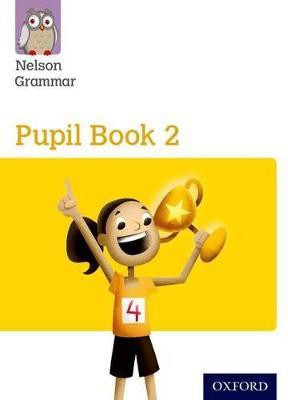 Nelson Grammar Pupil Book 2 Year 2/P3(English, Paperback, Wren Wendy)