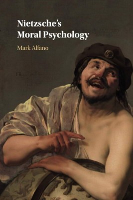 Nietzsche's Moral Psychology(Paperback, Alfano)