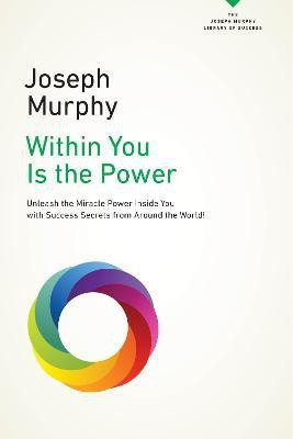 Within You is the Power(English, Paperback, Murphy Joseph)