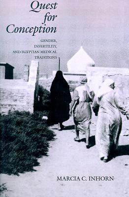Quest for Conception(English, Paperback, Inhorn Marcia C.)