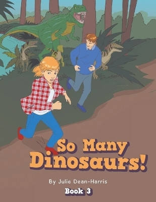 So Many Dinosaurs!(English, Paperback, Dean-Harris Julie)